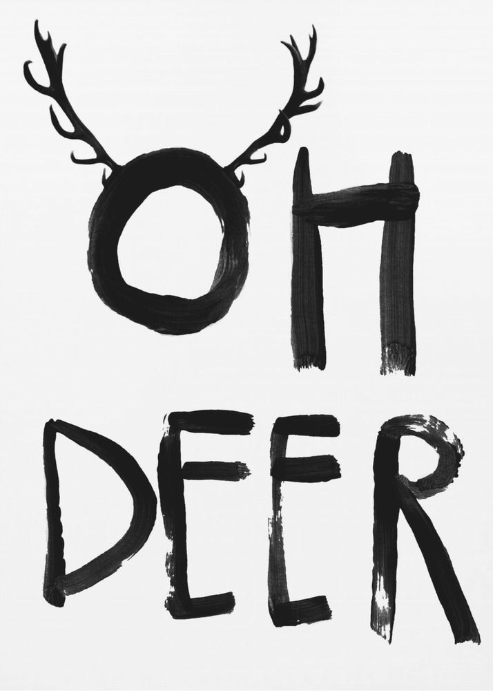 Oh Deer - Poster / Art Print