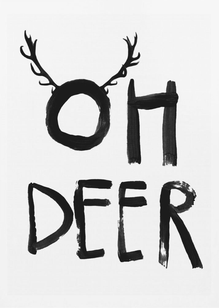 Oh Deer - Poster / Art Print
