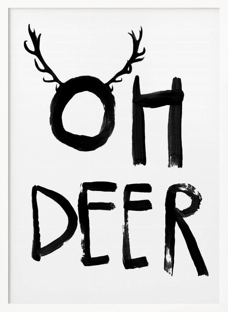 Oh Deer - Poster / Art Print