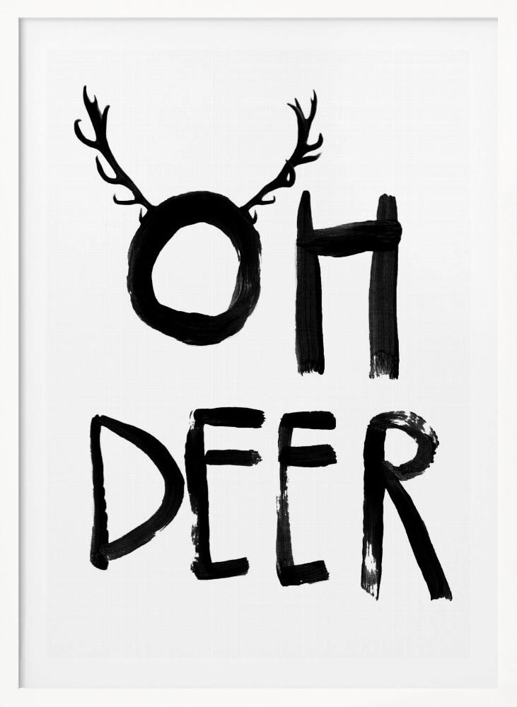 Oh Deer - Poster / Art Print