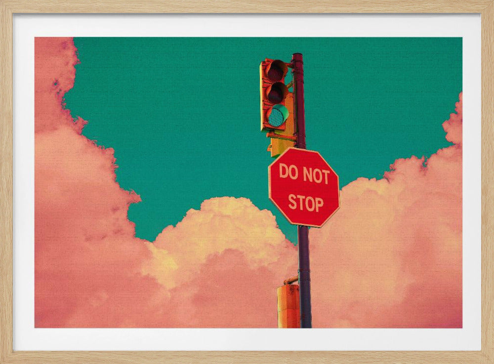 DO NOT STOP - Poster / Art Print