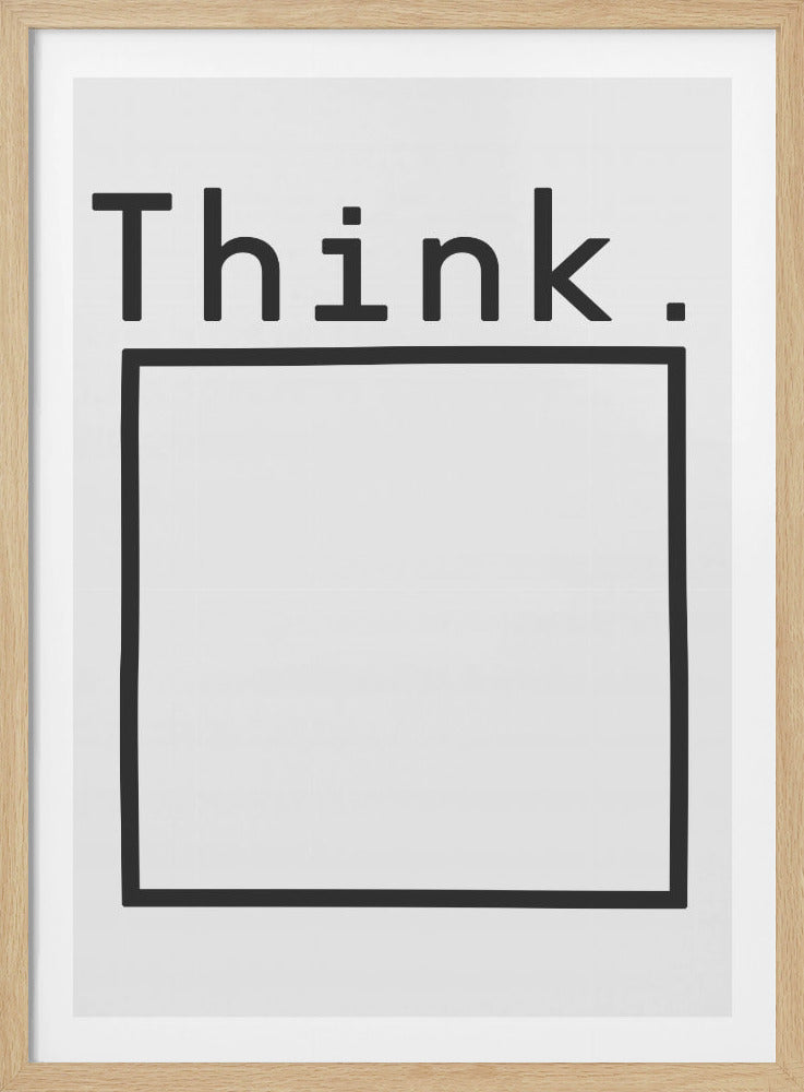 Think - Poster / Art Print