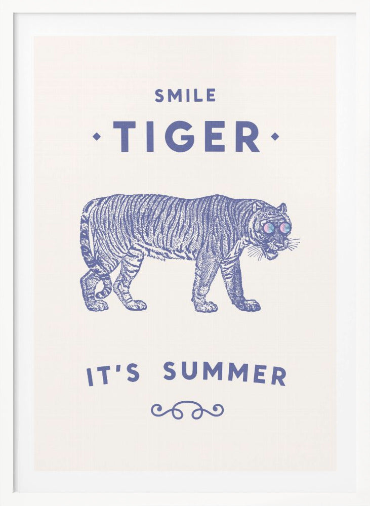 Smile Tiger - Poster / Art Print