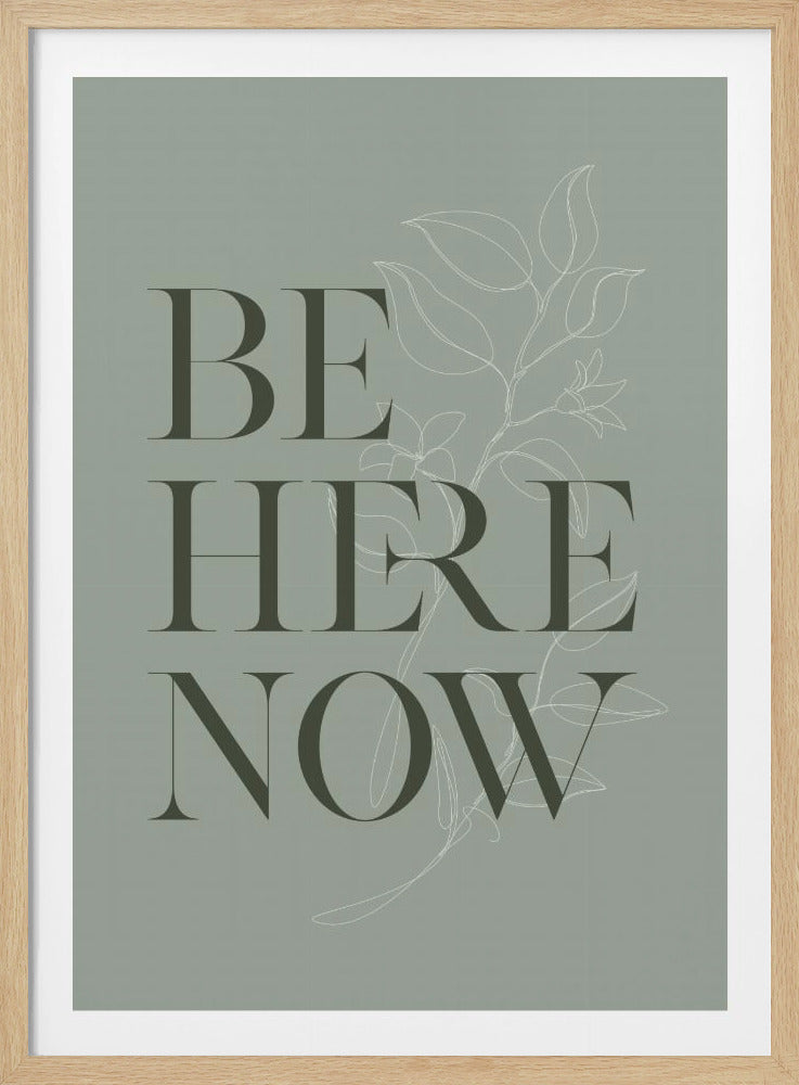 Be Here Now No1 - Poster / Art Print