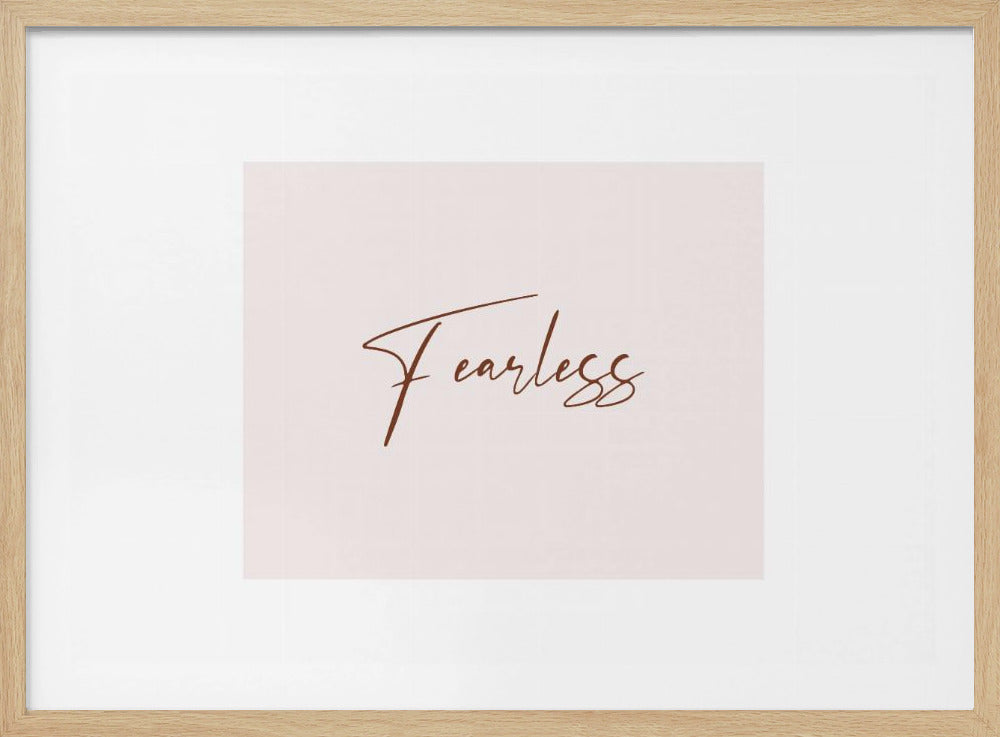 Fearless - Poster / Art Print