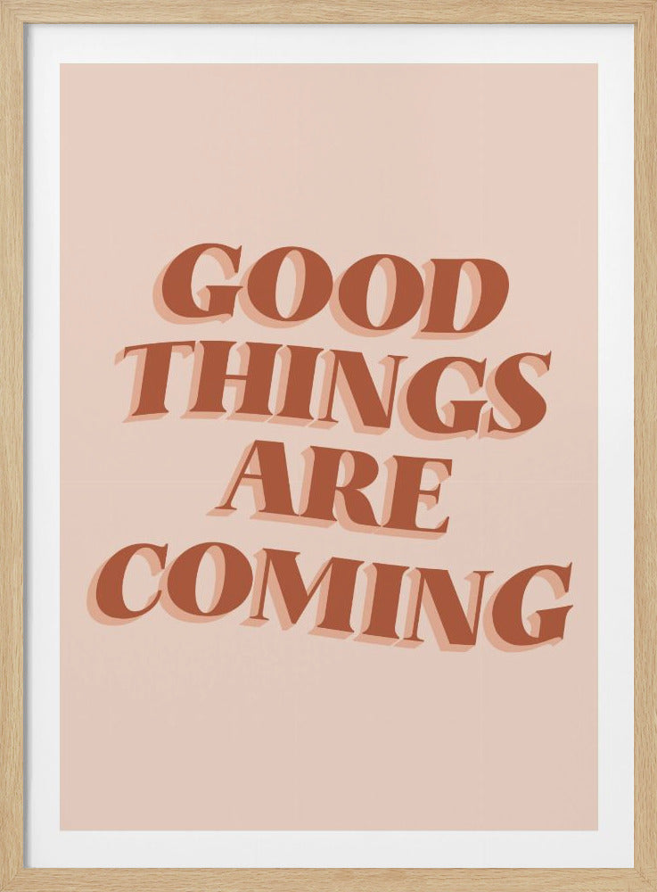 Good Things - Poster / Art Print