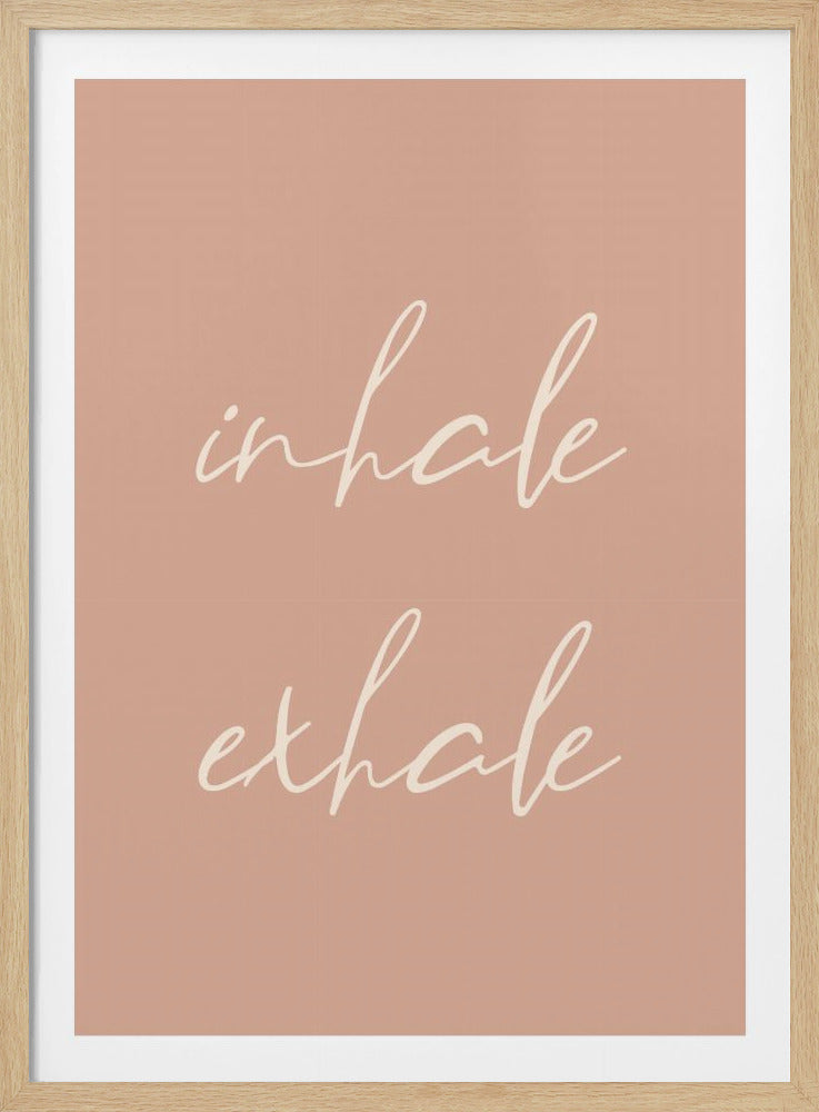 Inhale Exhale - Poster / Art Print
