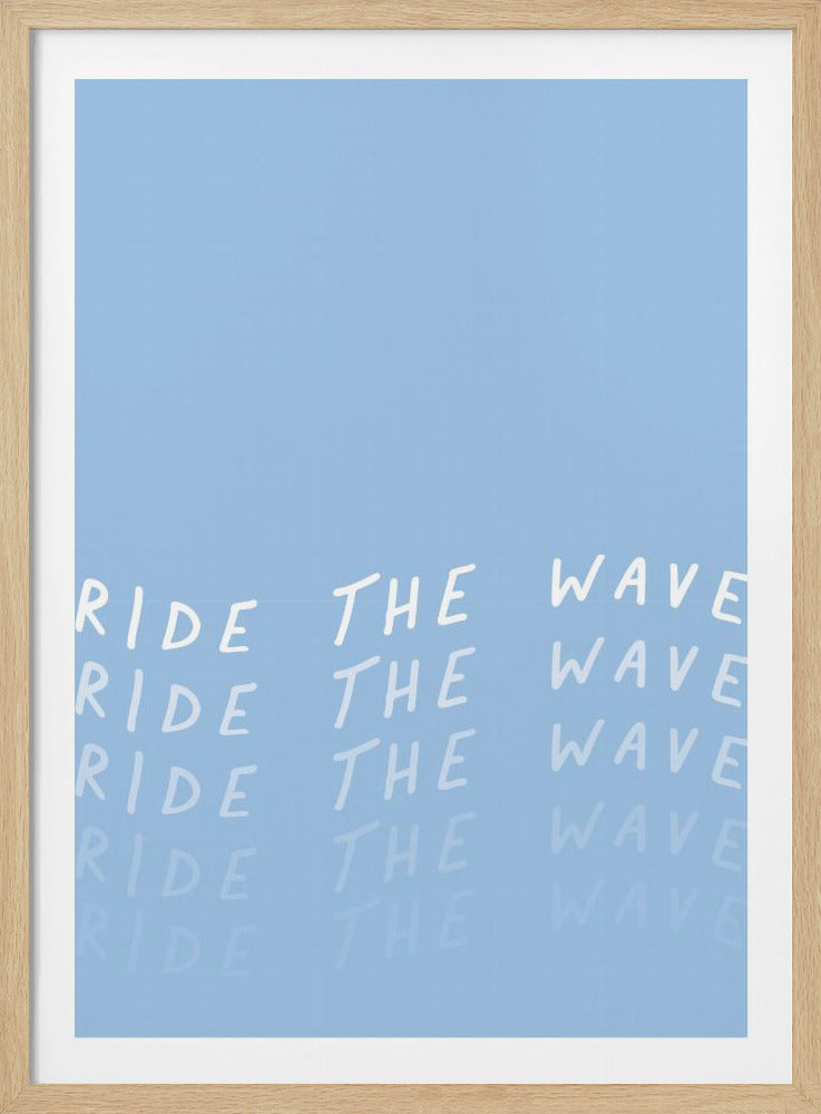 Ride the Wave - Poster / Art Print