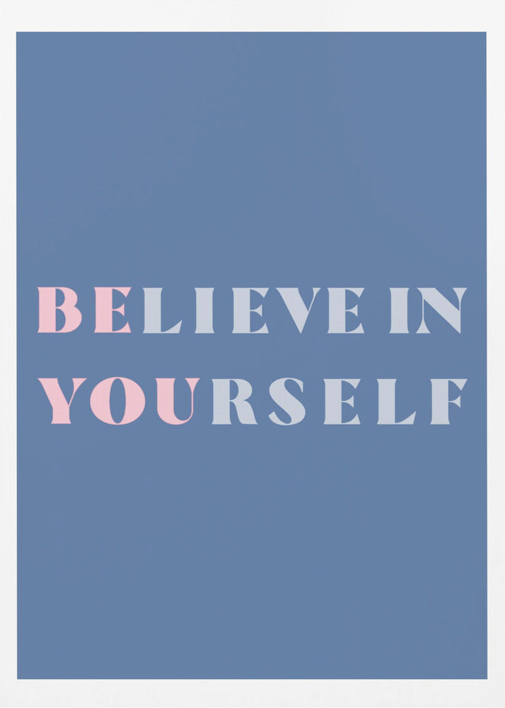 Be You - Poster / Art Print