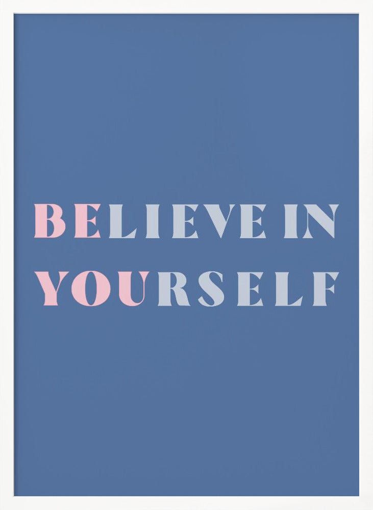 Be You - Poster / Art Print