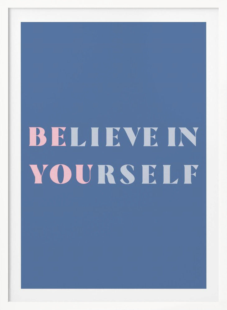 Be You - Poster / Art Print
