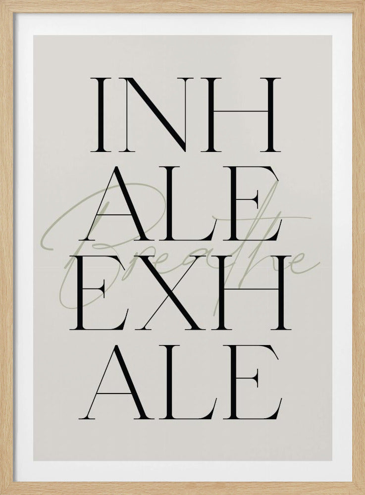 Inhale Exhale - Poster / Art Print