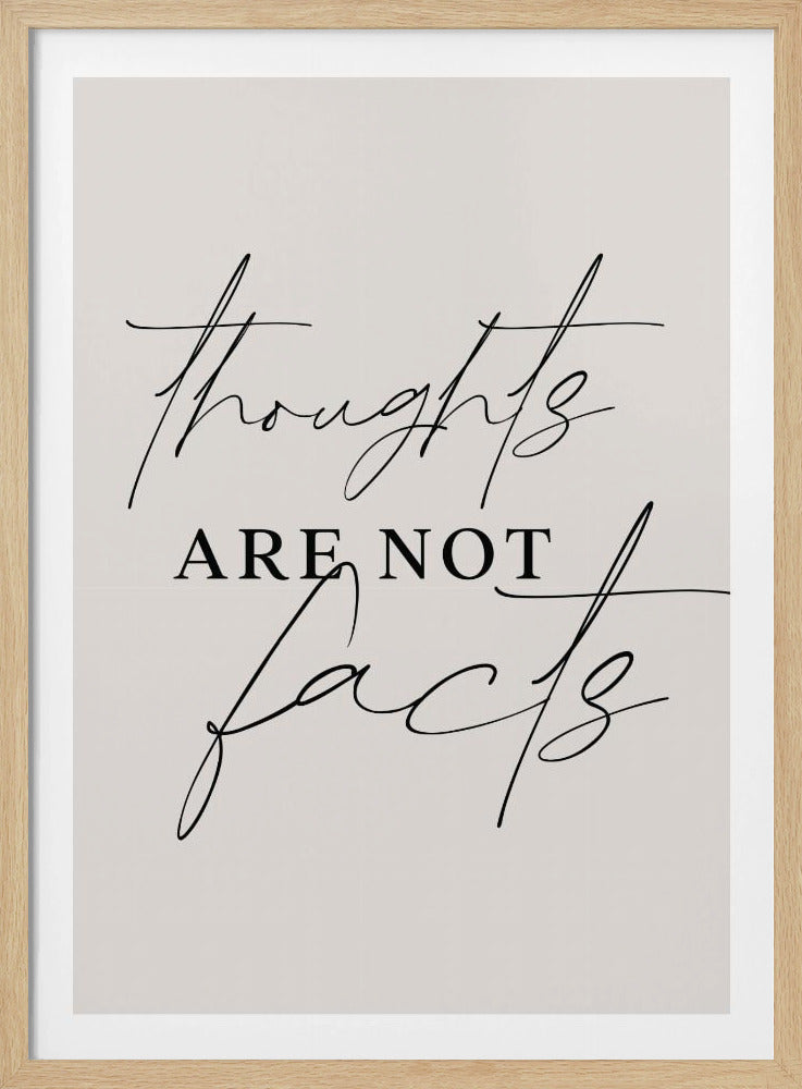 Thoughts Not Facts - Poster / Art Print
