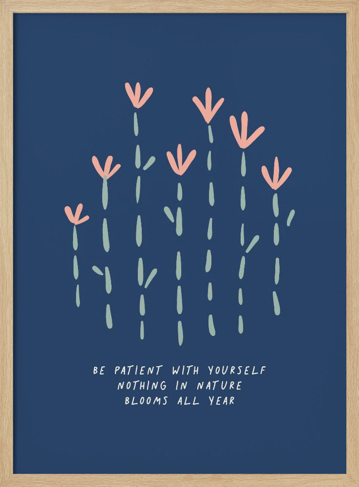 Be Patient - Poster / Art Print