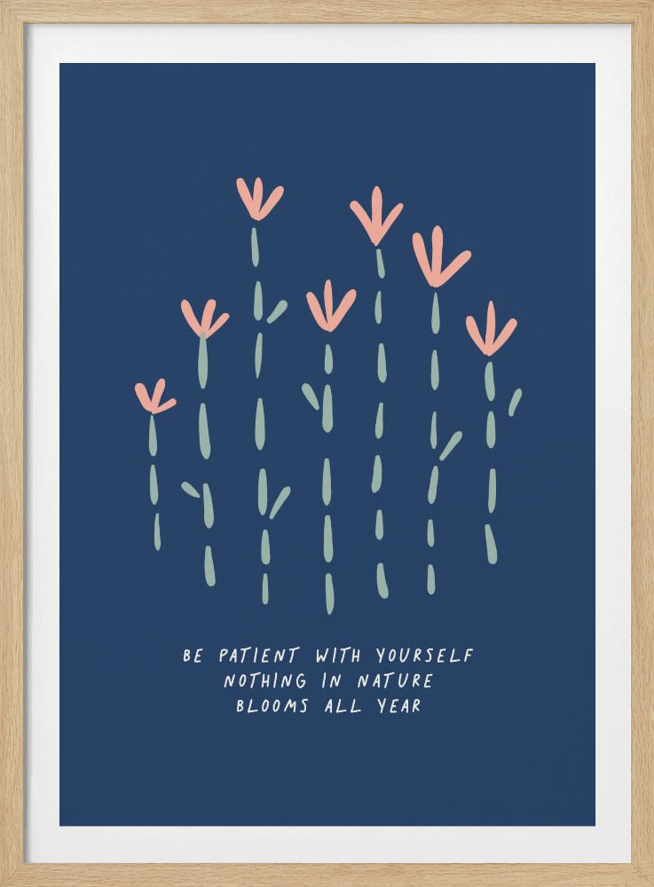 Be Patient - Poster / Art Print