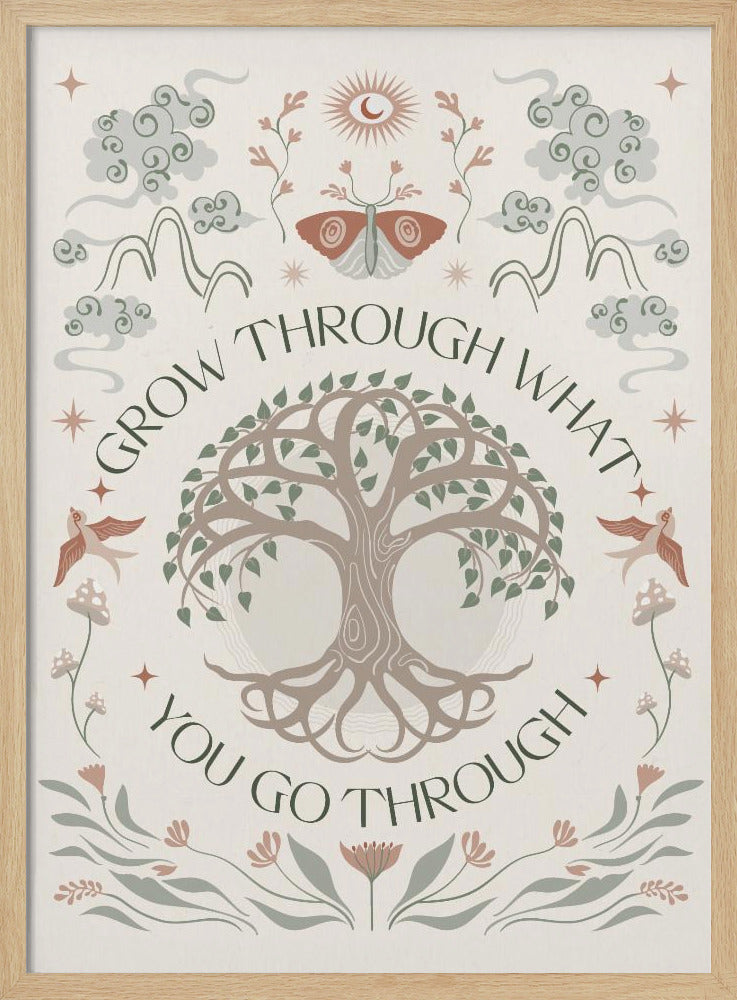 Grow Through - Poster / Art Print