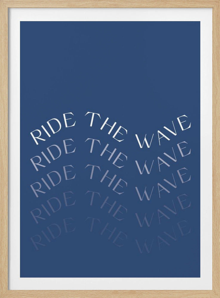 Ride The Wave - Poster / Art Print