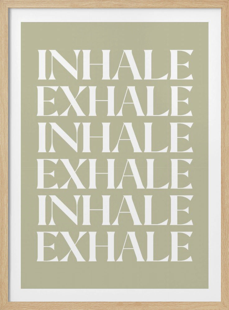 Inhale Exhale - Poster / Art Print