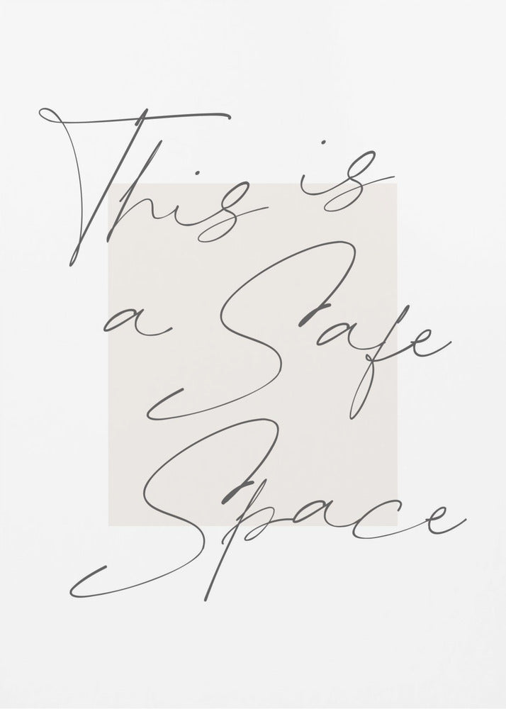 Safe Space - Poster / Art Print