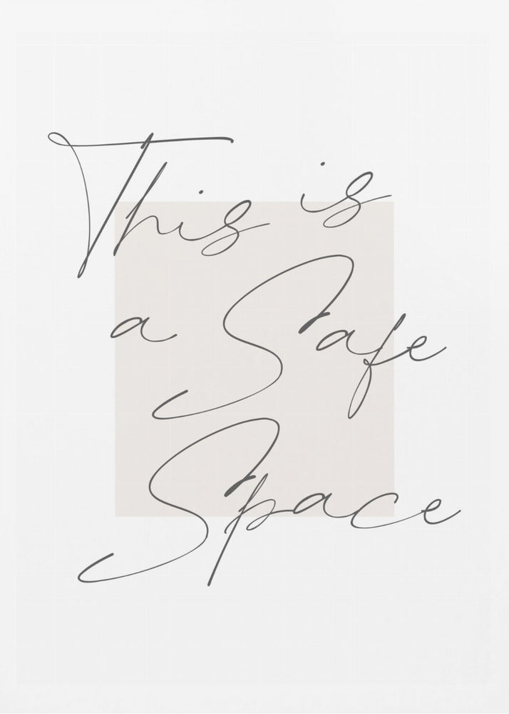 Safe Space - Poster / Art Print