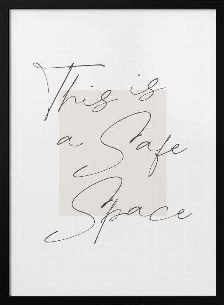 Safe Space - Poster / Art Print