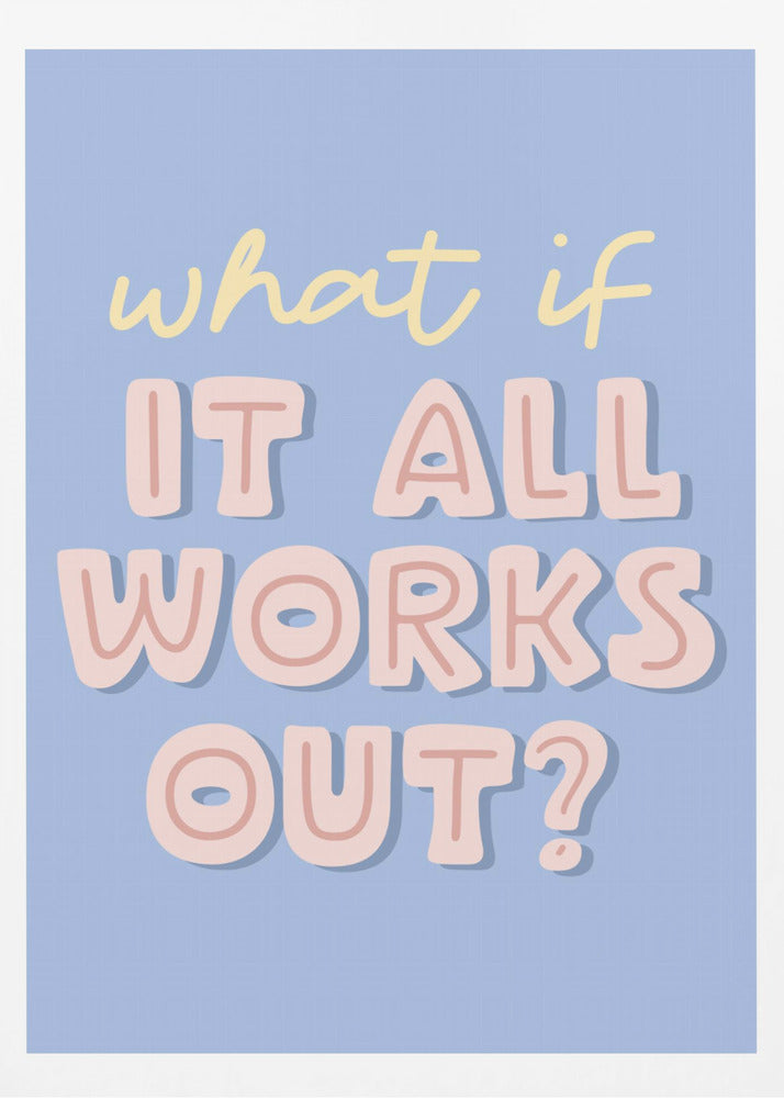 What If - Poster / Art Print