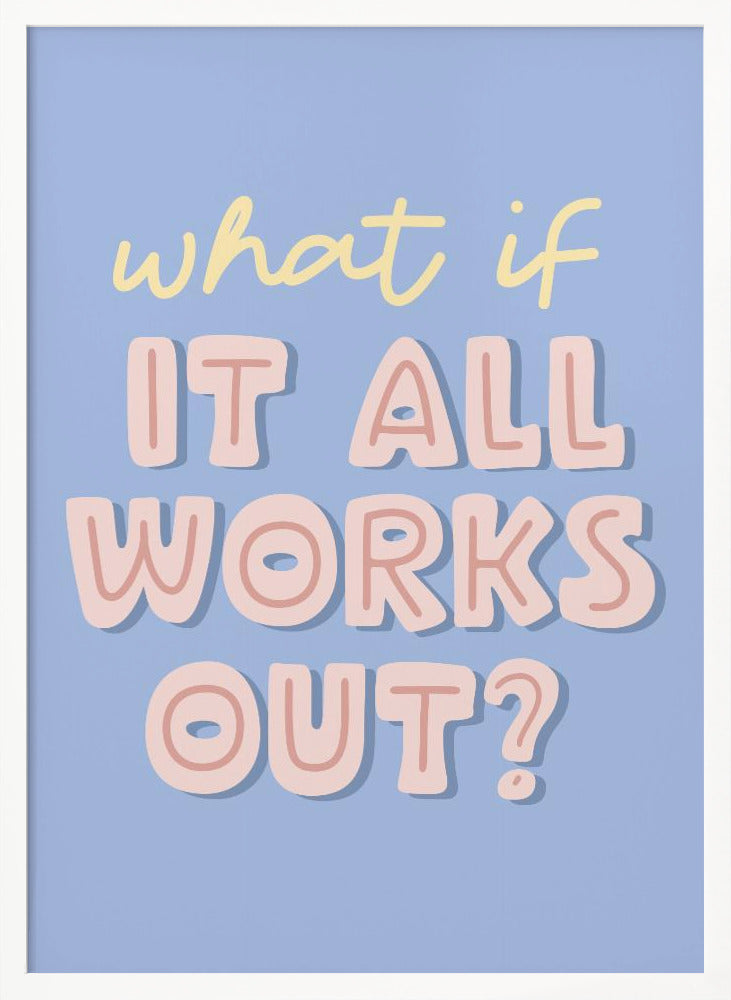 What If - Poster / Art Print