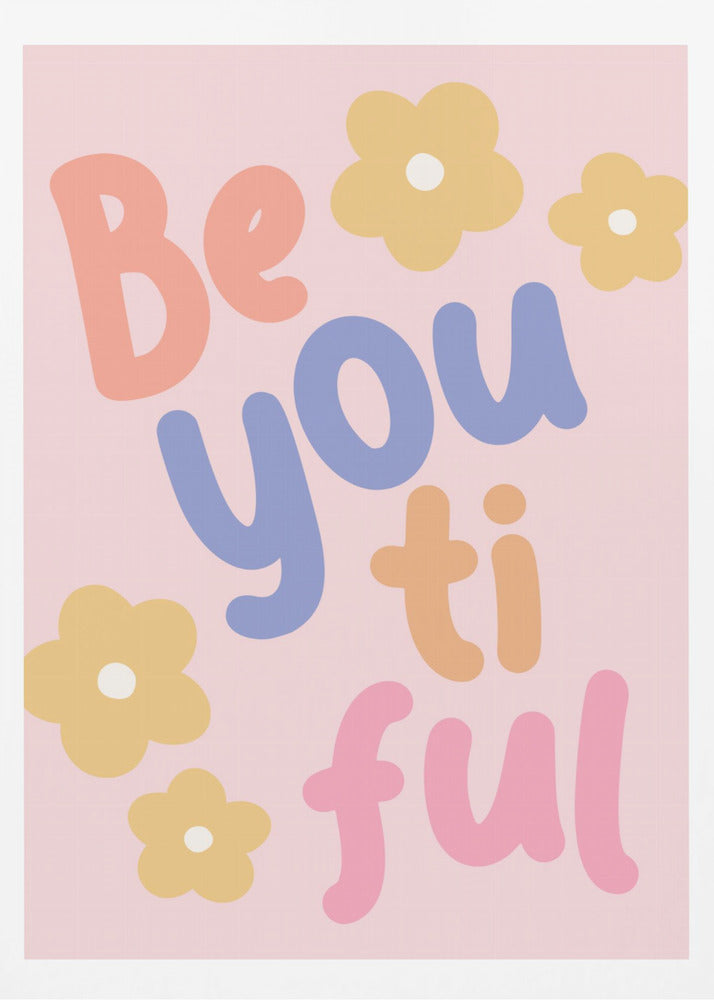 Beyoutiful - Poster / Art Print
