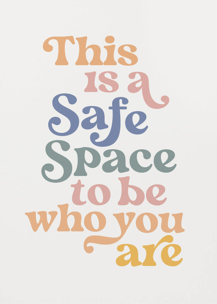 Safe Space - Poster / Art Print