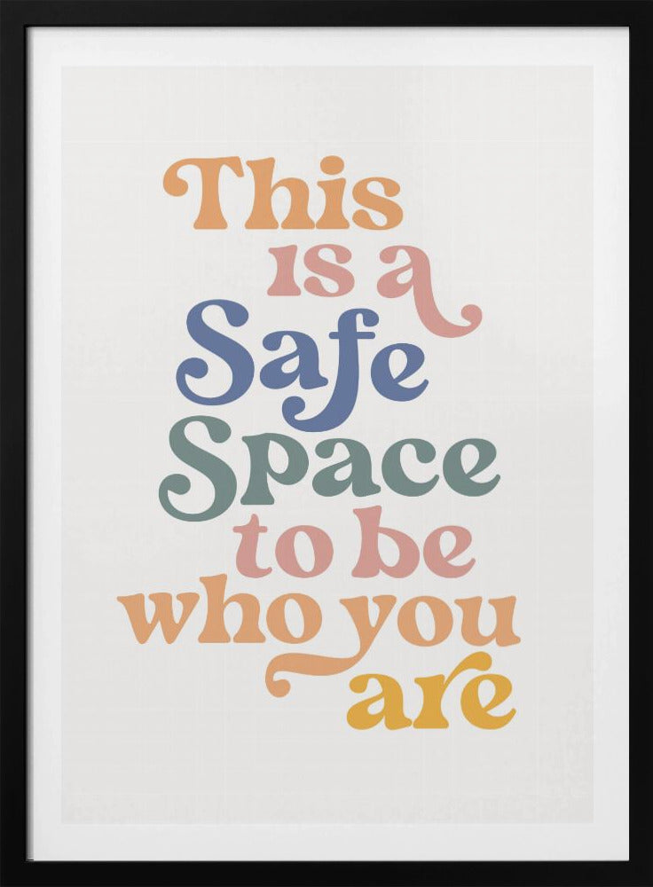 Safe Space - Poster / Art Print