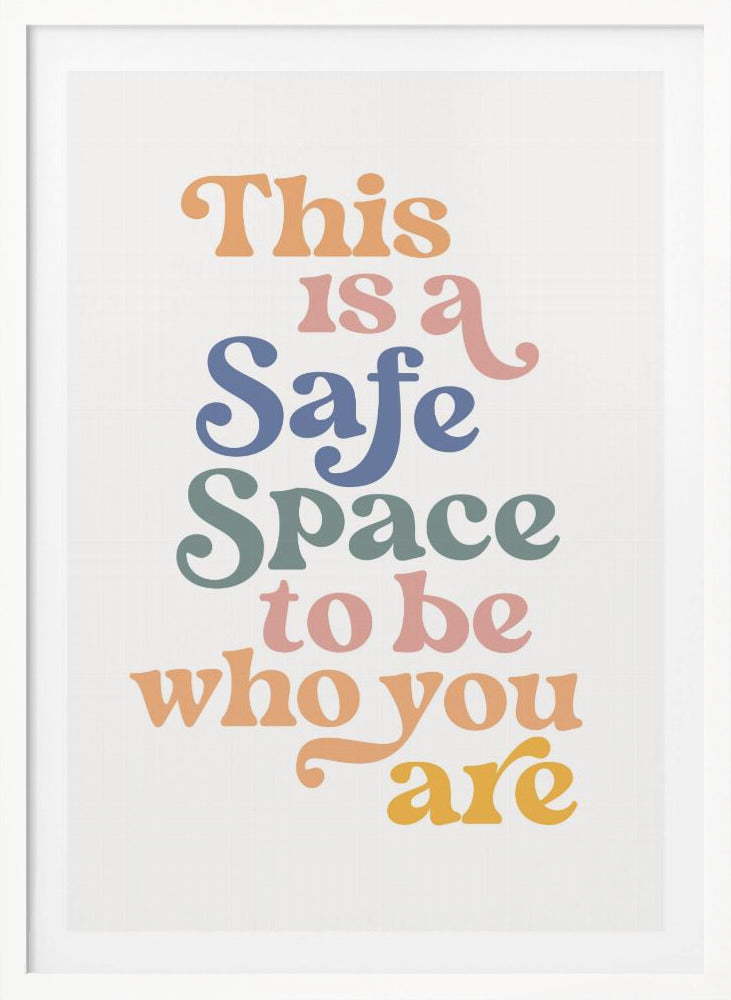 Safe Space - Poster / Art Print