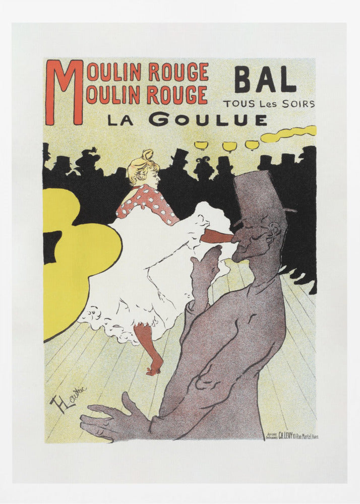 Affiche Pour Le Moulin Rouge la Goulue (1898 - Poster / Art Print