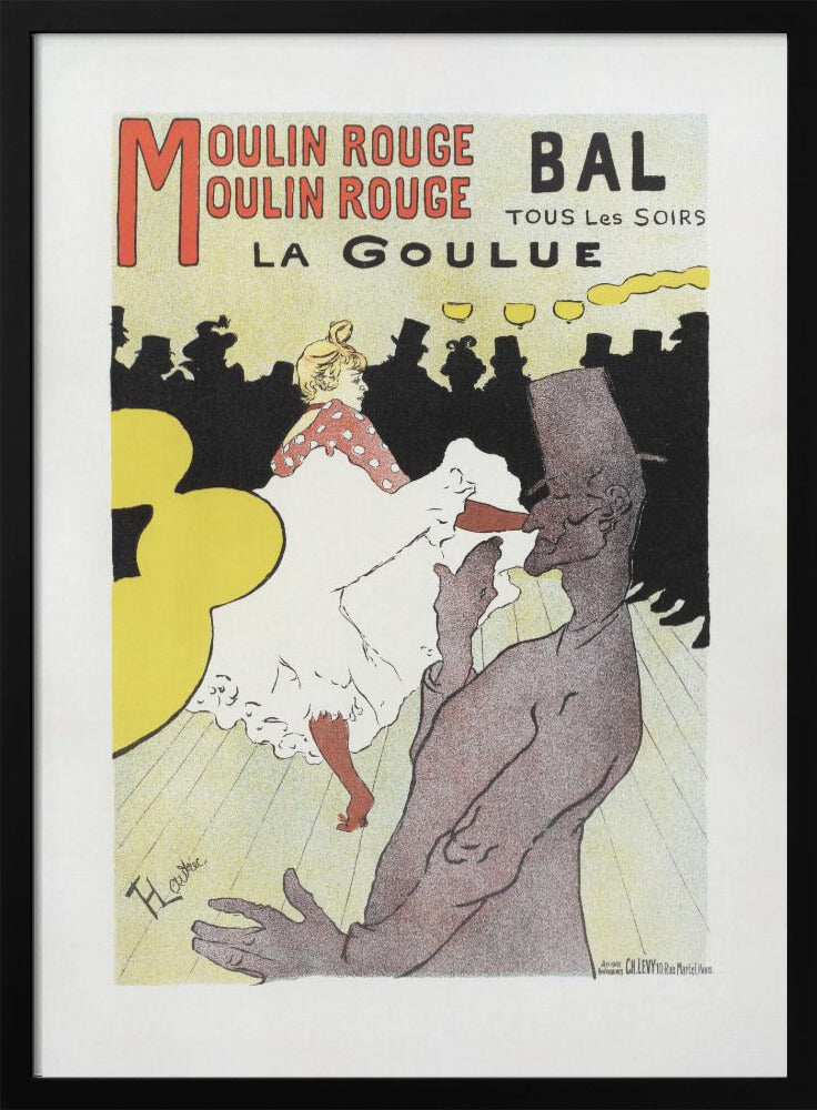 Affiche Pour Le Moulin Rouge la Goulue (1898 - Poster / Art Print