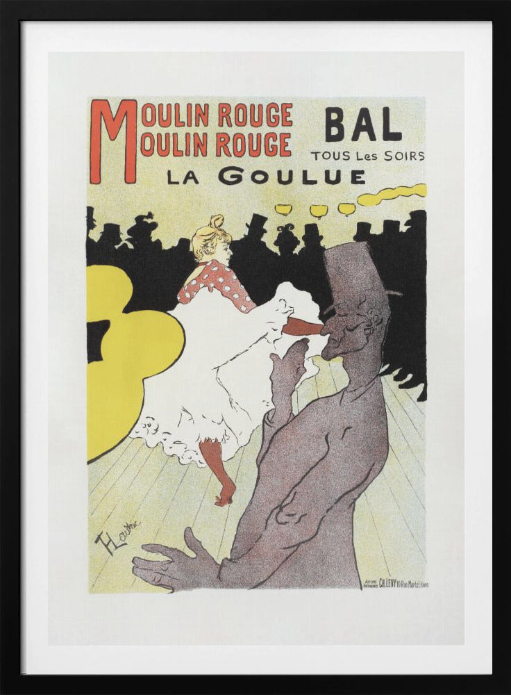 Affiche Pour Le Moulin Rouge la Goulue (1898 - Poster / Art Print