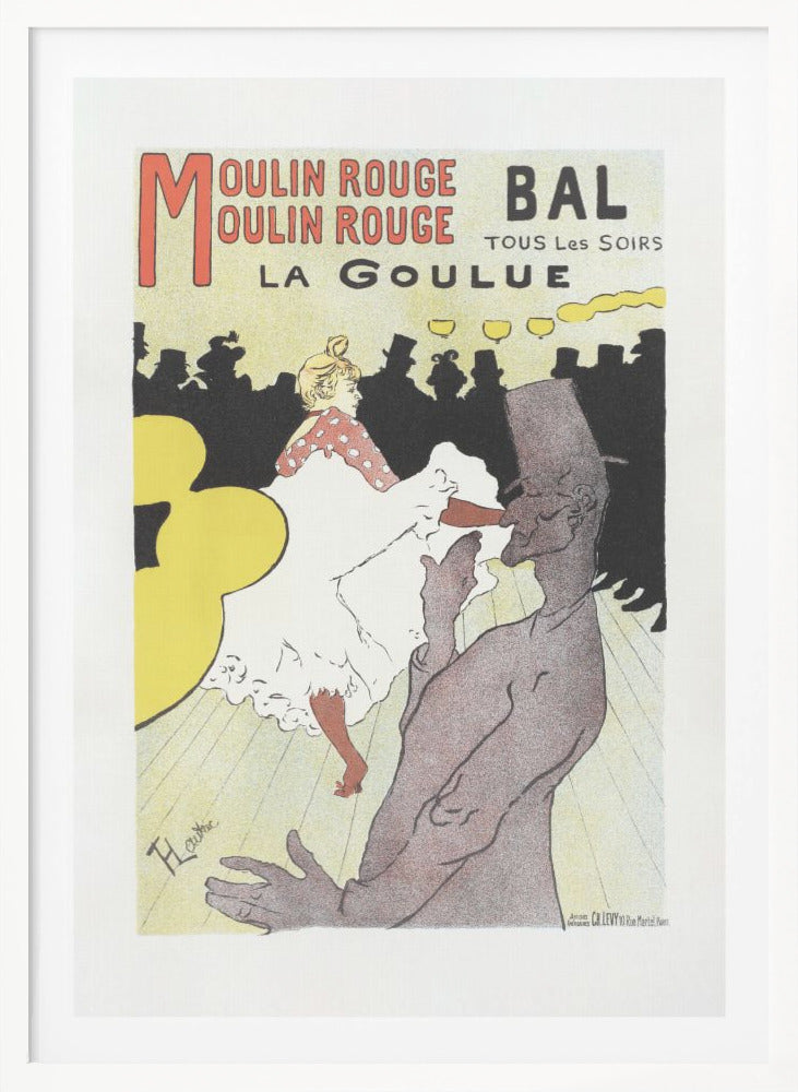 Affiche Pour Le Moulin Rouge la Goulue (1898 - Poster / Art Print