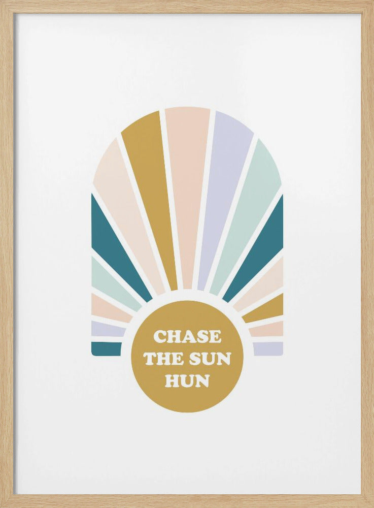 Chase the Sun Hun - Poster / Art Print