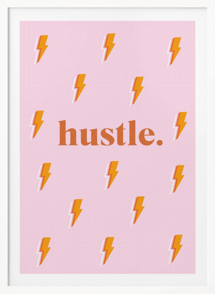 Hustle - Poster / Art Print