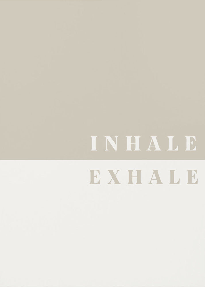 Inhale, Exhale - Poster / Art Print