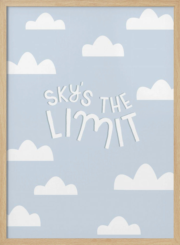 Skys the Limit - Poster / Art Print