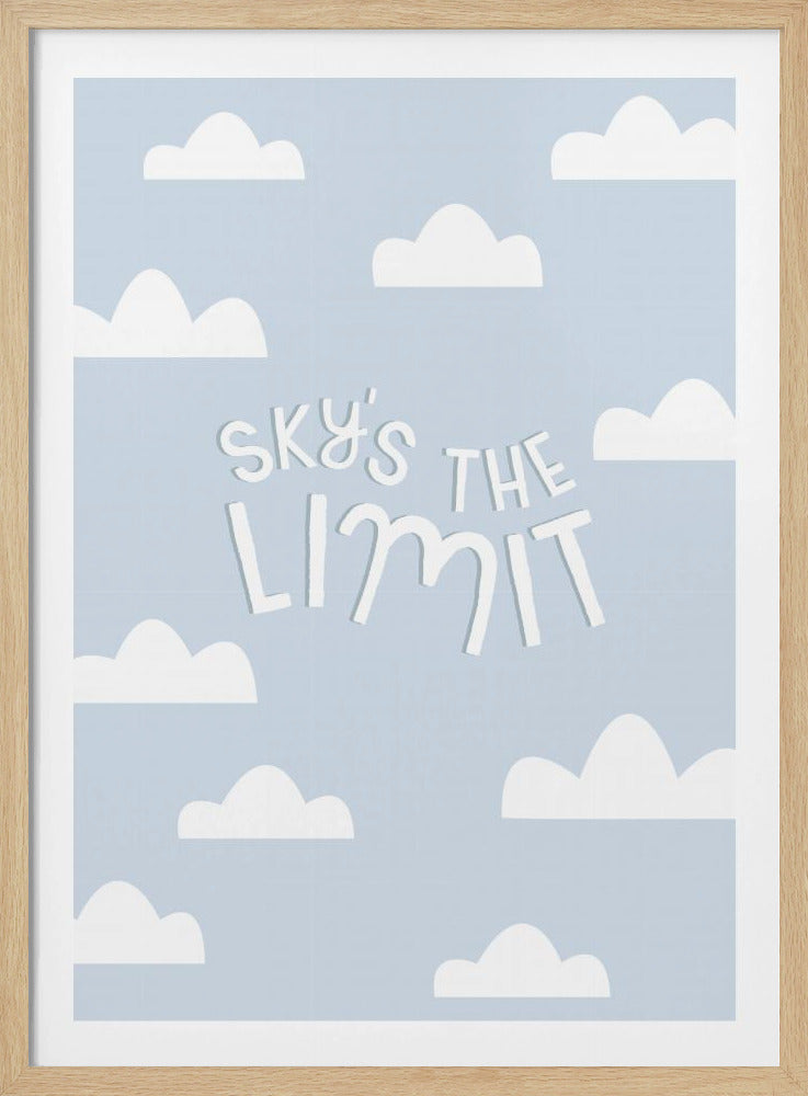 Skys the Limit - Poster / Art Print