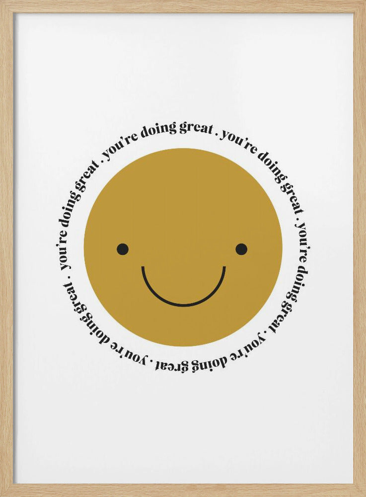 You're Doing Great - Poster / Art Print