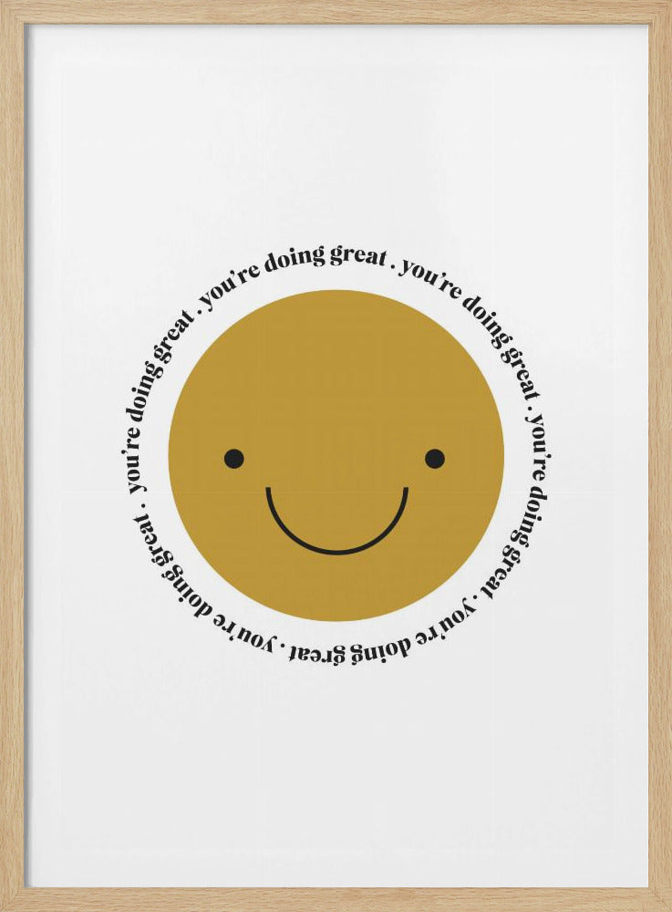 You're Doing Great - Poster / Art Print