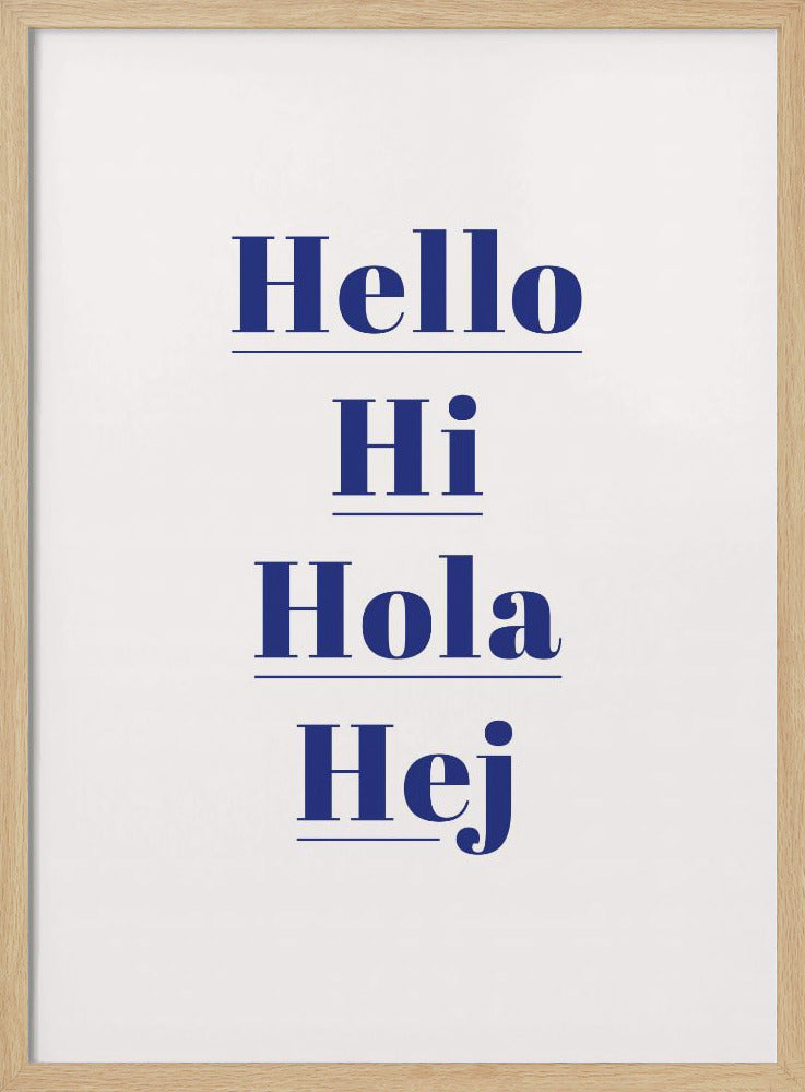 Hello Hi Hola Hej - Poster / Art Print