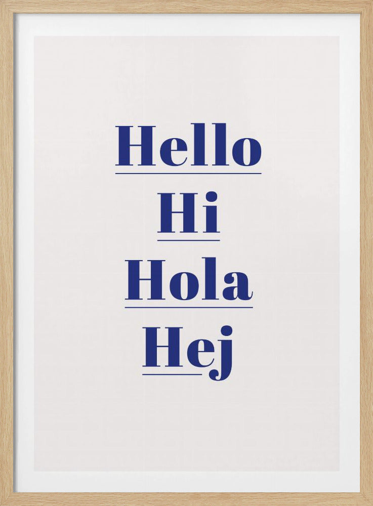 Hello Hi Hola Hej - Poster / Art Print