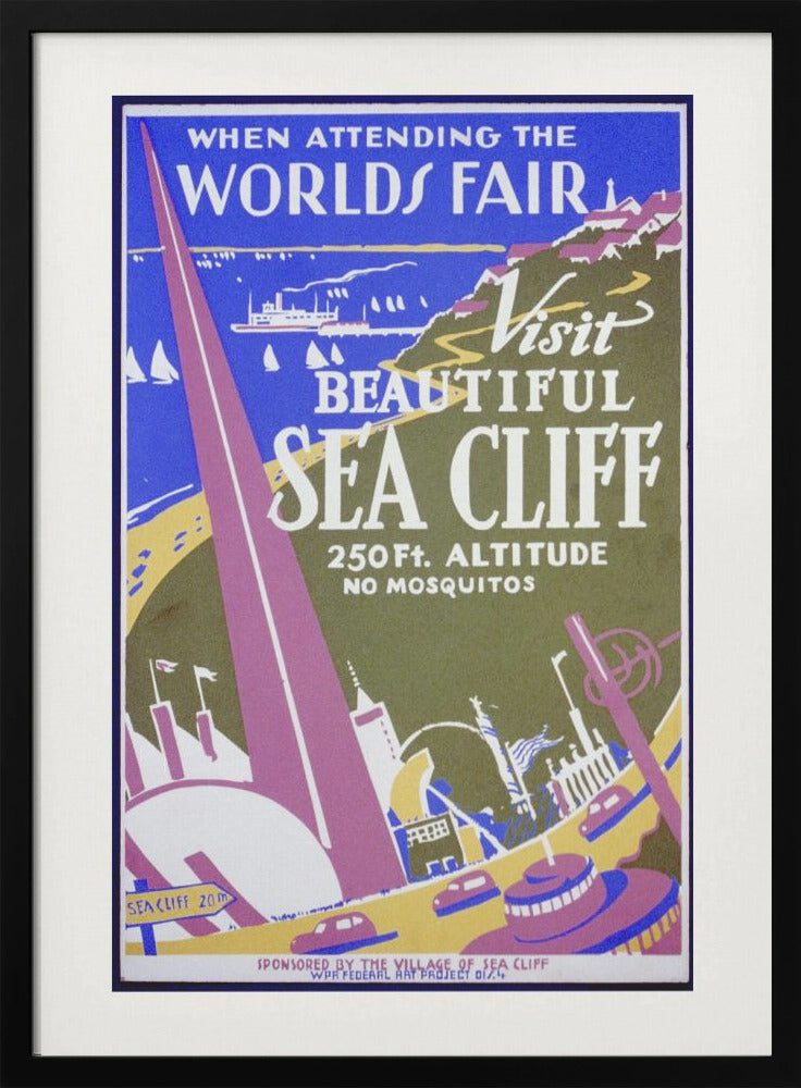 When Attending the Worlds Fair, Visit Beautiful Sea Cliff - Poster / Art Print