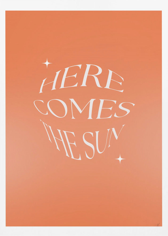 Here Comes The Suny - Poster / Art Print