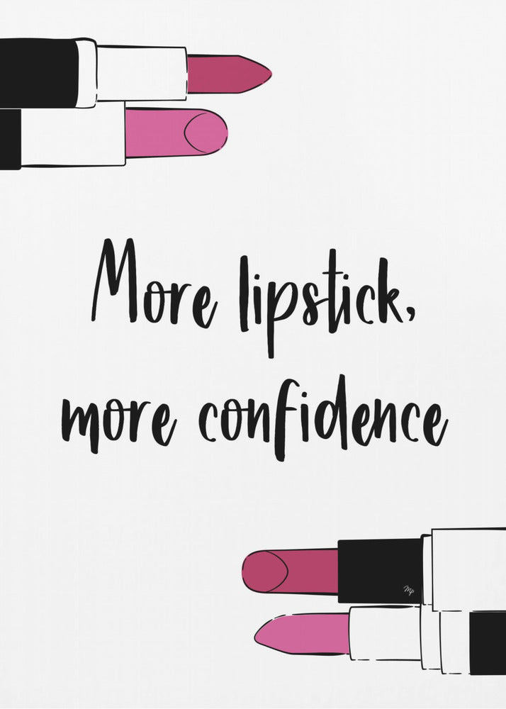 More Lipstick - Poster / Art Print