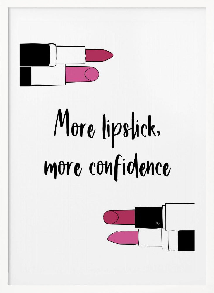 More Lipstick - Poster / Art Print