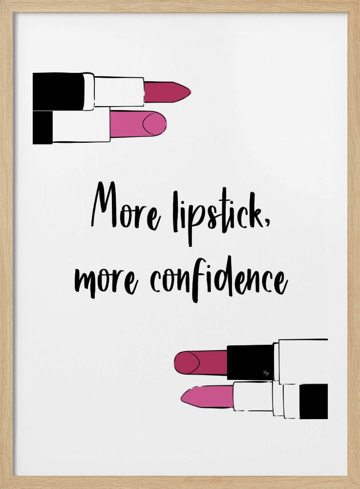 More Lipstick - Poster / Art Print