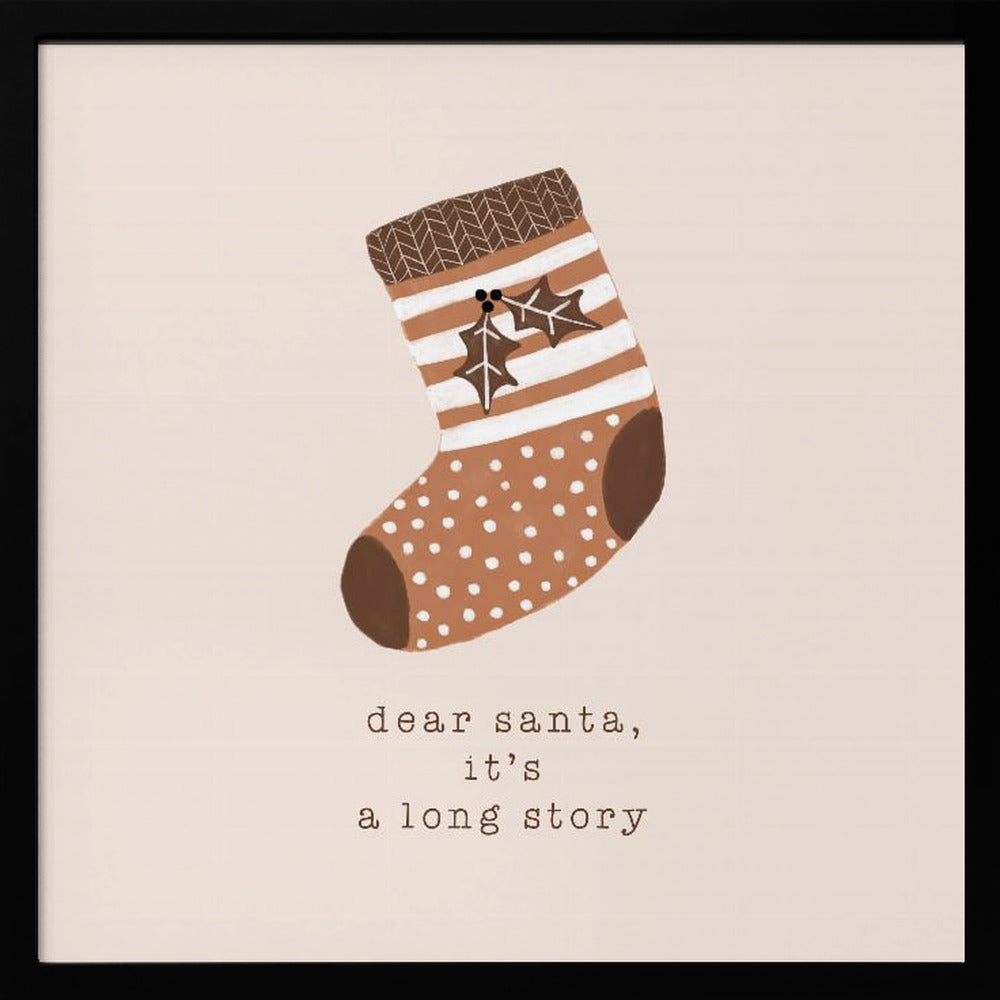 Dear Santa It's a Long Story - Poster / Art Print
